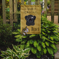 Black Pug Spoiled Dog Lives Here Flag Garden Size BB1511GF